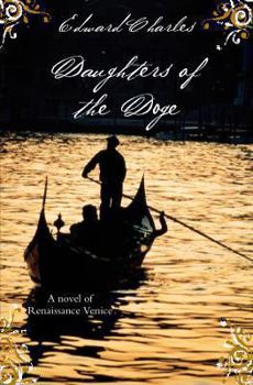 Daughters of the Doge - Book #2 of the Richard Stocker