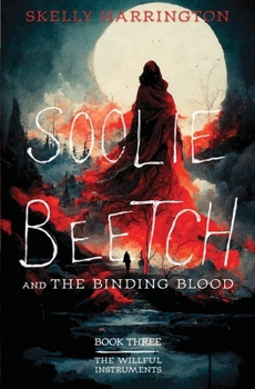 Paperback Soolie Beetch and the Binding Blood Book