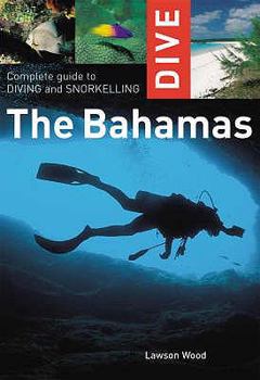Paperback Dive the Bahamas. Lawson Wood Book
