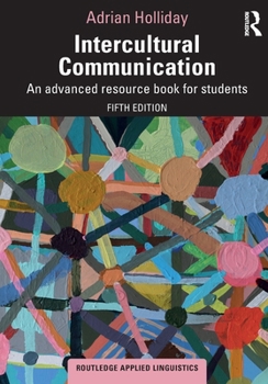 Paperback Intercultural Communication: An Advanced Resource Book for Students Book