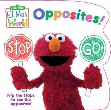 Board book Elmo's World: Opposites! (Sesame Street) Book