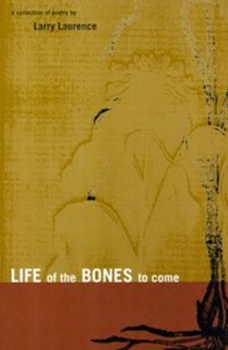 Paperback Life of the Bones to Come Book