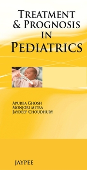 Paperback Treatment & Prognosis in Pediatrics Book