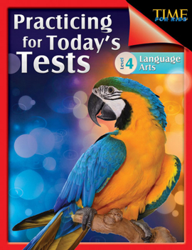 Paperback TIME For Kids: Practicing for Today's Tests Language Arts Level 4: Language Arts Book