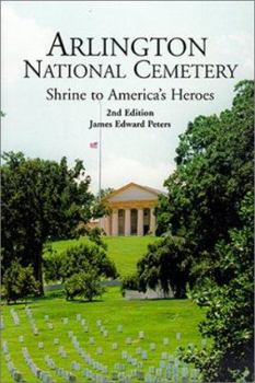 Paperback Arlington National Cemetery, Shrine to America's Heroes Book