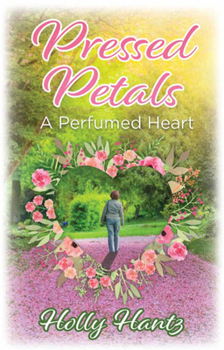 Paperback Pressed Petals: A Perfumed Heart Book