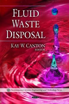 Hardcover Fluid Waste Disposal (Environmental Science, Engineering and Technology) Book