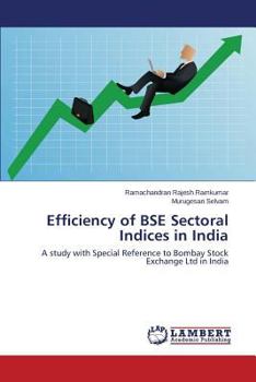 Paperback Efficiency of BSE Sectoral Indices in India Book