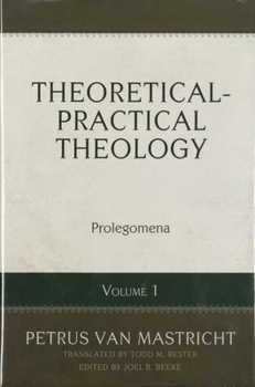 Hardcover Theoretical-Practical Theology, Vol. 1: Prolegomena Book