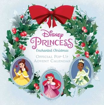 Hardcover Disney Princess: Enchanted Christmas: Official Pop-Up Advent Calendar Book