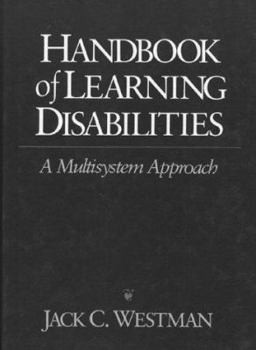 Hardcover Handbook of Learning Disabilities: A Multisystem Approach Book