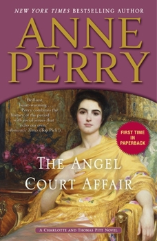 The Angel Court Affair - Book #30 of the Charlotte & Thomas Pitt