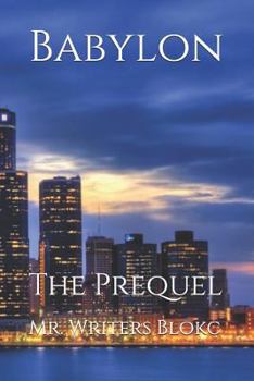 Babylon: The Prequel