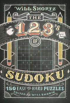 Paperback Will Shortz Presents The 1, 2, 3s of Sudoku Book