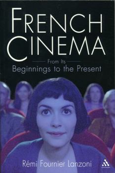 Paperback French Cinema: From Its Beginnings to the Present Book