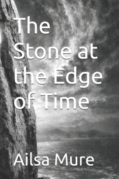 Paperback The Stone at the Edge of Time Book
