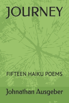 Paperback Journey: Fifteen Haiku Poems Book
