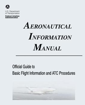 Aeronautical Information Manual: Book 1