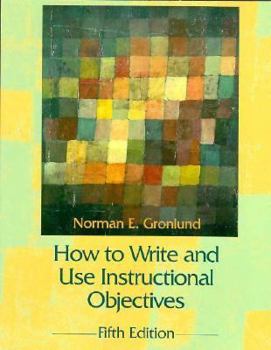 Paperback How to Write & Use Instructional Objectives Book