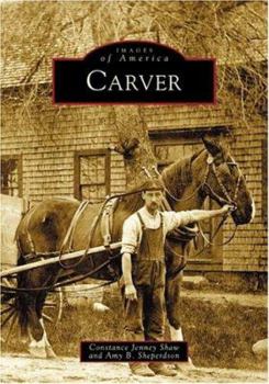 Carver - Book  of the Images of America: Massachusetts