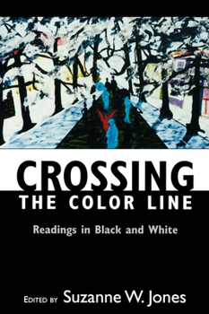 Paperback Crossing the Color Line: Readings in Black and White Book