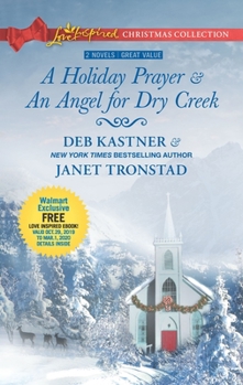 Mass Market Paperback A Holiday Prayer & an Angel for Dry Creek Book