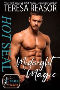 Paperback Hot SEAL, Midnight Magic: (SEALs In Paradise) Book