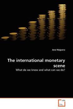 Paperback The international monetary scene Book