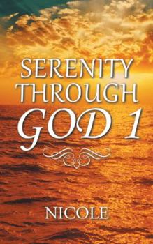 Paperback Serenity Through God 1 Book