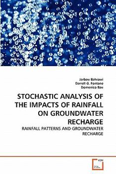 Paperback Stochastic Analysis of the Impacts of Rainfall on Groundwater Recharge Book