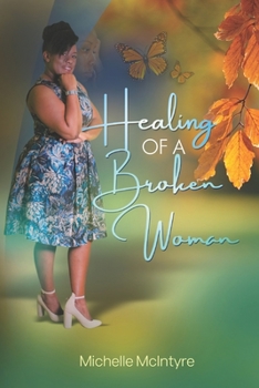 Paperback Healing of a Broken Woman Book