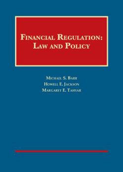 Hardcover Financial Regulation: Law and Policy (University Casebook Series) Book