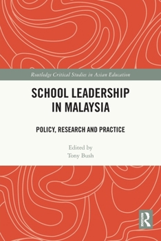 Paperback School Leadership in Malaysia: Policy, Research and Practice Book