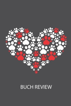 Buch Review: Arbeitsbuch, um deine Lieblingsbücher zu bewerten und dauerhaft festzuhalten! (German Edition)