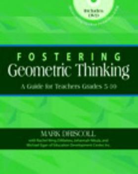 Paperback Fostering Geometric Thinking: A Guide for Teachers, Grades 5-10 [With DVD] Book