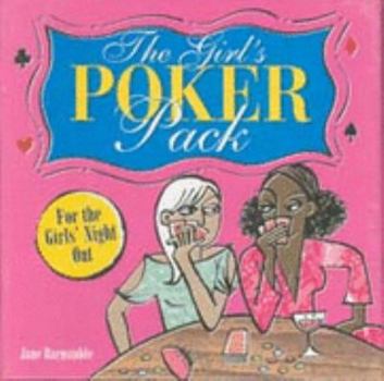 Paperback The Girl's Poker Pack: For the Girls' Night Out Book