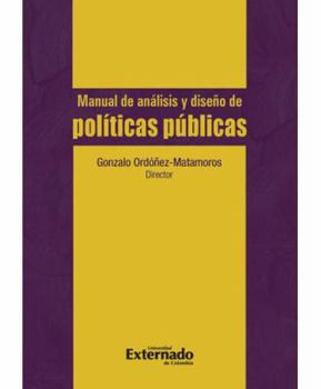 Paperback MANUAL DE ANALISIS Y DISEÑO DE POLITICAS PUBLICAS [Spanish] Book