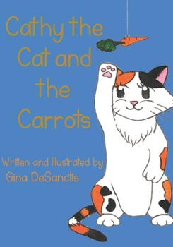 Paperback Cathy the Cat and the Carrots Book