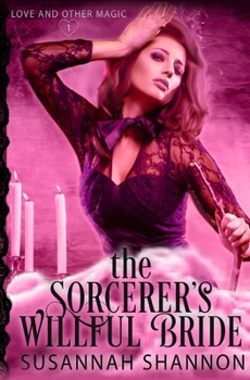 Paperback The Sorcerer's Willful Bride Book