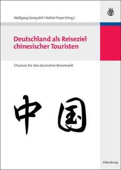 Hardcover Deutschland als Reiseziel chinesischer Touristen [German] Book