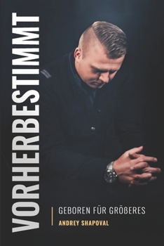 Paperback Vorherbestimmt: Geboren für Größeres [German] Book