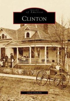 Clinton - Book  of the Images of America: Mississippi