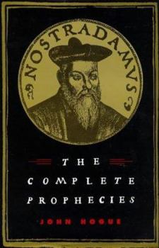 Nostradamus: The Complete Prophecies