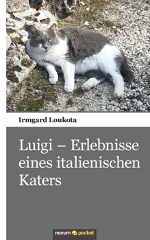 Paperback Luigi - Erlebnisse eines italienischen Katers [German] Book