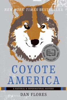 Paperback Coyote America: A Natural and Supernatural History Book