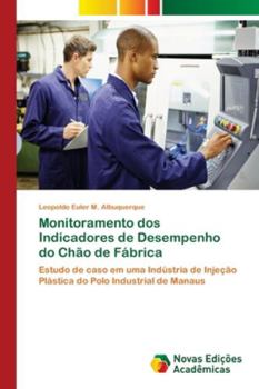 Paperback Monitoramento dos Indicadores de Desempenho do Chão de Fábrica [Portuguese] Book