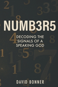 Paperback Numb3r5: Decoding the Signals of a Speaking God Book