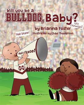 Hardcover Will You Be a Bulldog Baby? Book