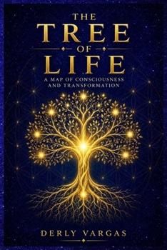 Paperback The Tree of Life: A Map of Consciousness and Transformation Book