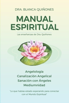 Paperback Manual Espiritual: Enseñanzas de Dra. Quiñones [Spanish] Book